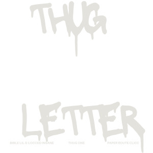 Album Thug Letter (Explicit) from Bible Lil-E-Locced Insane