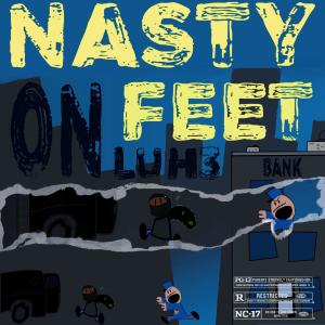 收聽Luh 3的Nasty on Feet歌詞歌曲