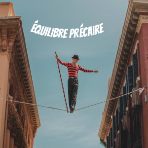Listen to Équilibre précaire song with lyrics from Thomas Meunier