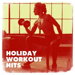 อัลบัม Holiday Workout Hits ศิลปิน Christmas Music Workout Routine