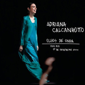 ดาวน์โหลดและฟังเพลง Esquadros (Ao Vivo) พร้อมเนื้อเพลงจาก Adriana Calcanhotto