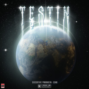 Album Testin (Explicit) oleh Lil Koni