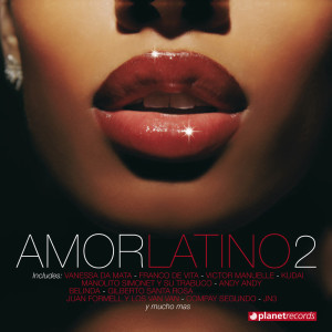 Album Amor Latino, Vol. 2 (Latin Love Songs Hits) from Various