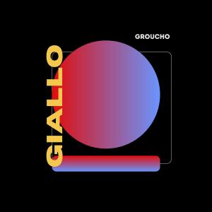 收听Groucho的Giallo歌词歌曲