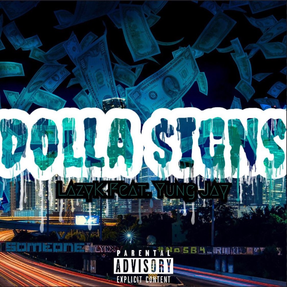 Dolla $igns (Explicit)