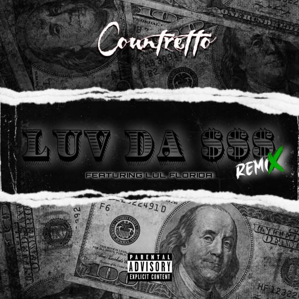 Luv Da $$$(feat. Lul Florida) (Remix|Explicit)