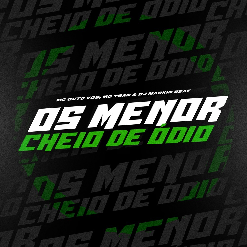 Os Menor cheio de Odio (Explicit)