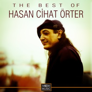 อัลบัม The Best of Hasan Cihat Örter ศิลปิน Hasan Cihat Örter