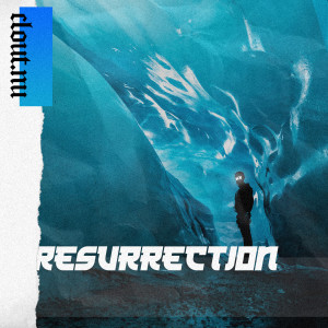 收聽YZKN的Resurrection歌詞歌曲