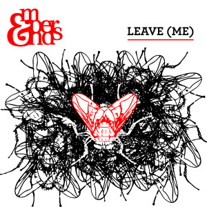 Listen to Leave (Me) song with lyrics from &mpers&nds