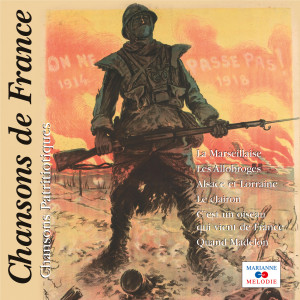Various Artists的專輯Chansons patriotiques (Collection "Chansons de France")