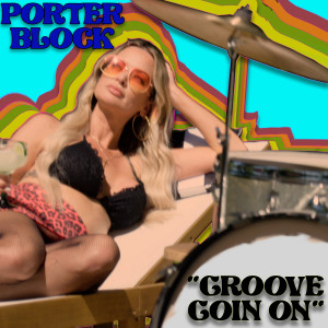Groove Goin On dari Porter Block