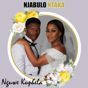 Listen to Nguwe Kuphela song with lyrics from Njabulo Ntaka