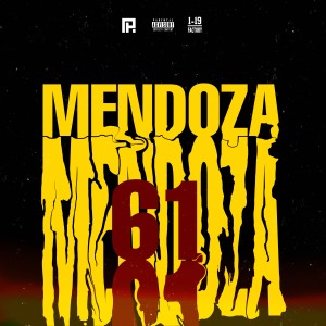 Listen to 61 MENDOZA (Explicit) song with lyrics from Holako