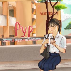 Album Fyp (ForYouPage) (Explicit) oleh FEIIW