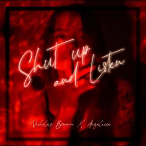 ดาวน์โหลดและฟังเพลง Shut Up and Listen (Explicit) พร้อมเนื้อเพลงจาก La Vision
