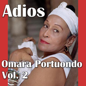 ดาวน์โหลดและฟังเพลง Cuanto Me Alegro พร้อมเนื้อเพลงจาก Omara Portuondo
