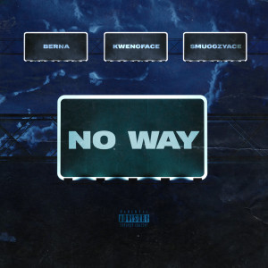 收聽Berna的No Way歌詞歌曲