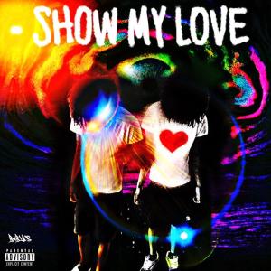 收聽DAY1M5的Show my love (Explicit)歌詞歌曲