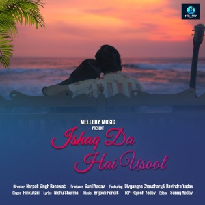 Listen to Ishaq Da Hai Usool song with lyrics from Rinku Giri