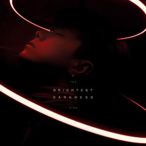 Album The Brightest Darkness from Hins Cheung (张敬轩)