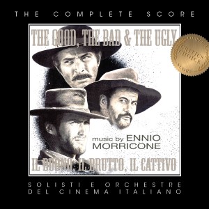 อัลบัม Ennio Morricone's The Good, The Bad & The Ugly (Complete Score) ศิลปิน Solisti e Orchestre del Cinema Italiano