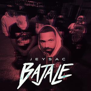 ดาวน์โหลดและฟังเพลง Bajale (Explicit) พร้อมเนื้อเพลงจาก Jeysac