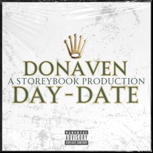 收聽Donaven的Day-Date (Explicit)歌詞歌曲