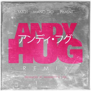 Listen to Andy Hug (Remix) song with lyrics from MA2T