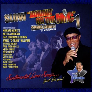 Various Artists的專輯Slow Jammin' on the Mic 1 with Chris Curry and Friends