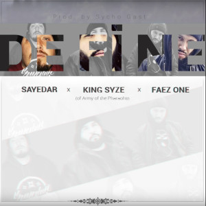Listen to Define (Explicit) song with lyrics from Sayedar