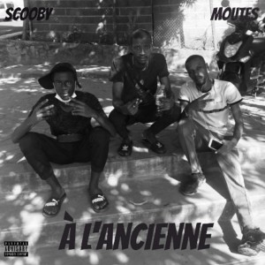Dengarkan lagu A l'ancienne (Explicit) nyanyian Scooby Officiel dengan lirik