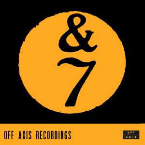 Various Artists的专辑Off Axis Recordings Vol. 7 EP