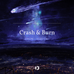 收听Z3NONE的Crash & Burn (伴奏)歌词歌曲