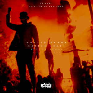 Listen to Battle Scars (Explicit) song with lyrics from Ta Easy