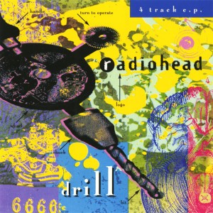 Radiohead的專輯Drill EP
