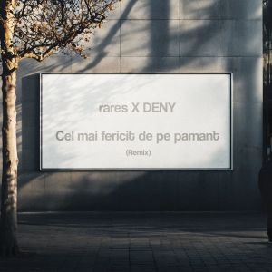 Listen to Cel mai fericit de pe pământ (Remix) song with lyrics from Rares