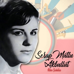 ดาวน์โหลดและฟังเพลง Hiçbir Şeyde Gözüm Yok พร้อมเนื้อเพลงจาก Serap Mutlu Akbulut