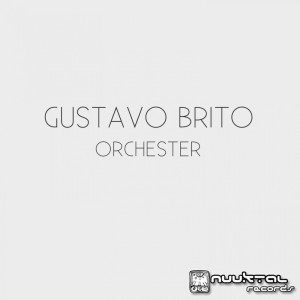 Listen to Orchester (Dub Remix) song with lyrics from Gustavo Brito
