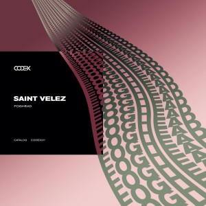 อัลบัม Foghead ศิลปิน Saint Velez