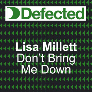 收聽Lisa Millett的Don't Bring Me Down (Copyright Main Mix)歌詞歌曲