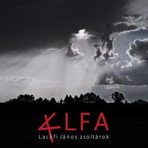 Listen to Látod a lelkem song with lyrics from ALFA