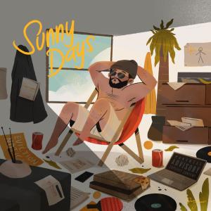 ดาวน์โหลดและฟังเพลง Sunnydays. (Explicit) พร้อมเนื้อเพลงจาก Dayton James