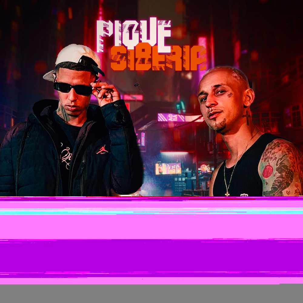 Pique Sibéria (Explicit)