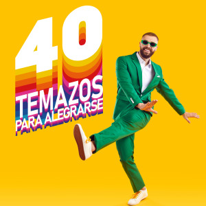 Various的專輯40 Temazos Para Alegrarse (Explicit)