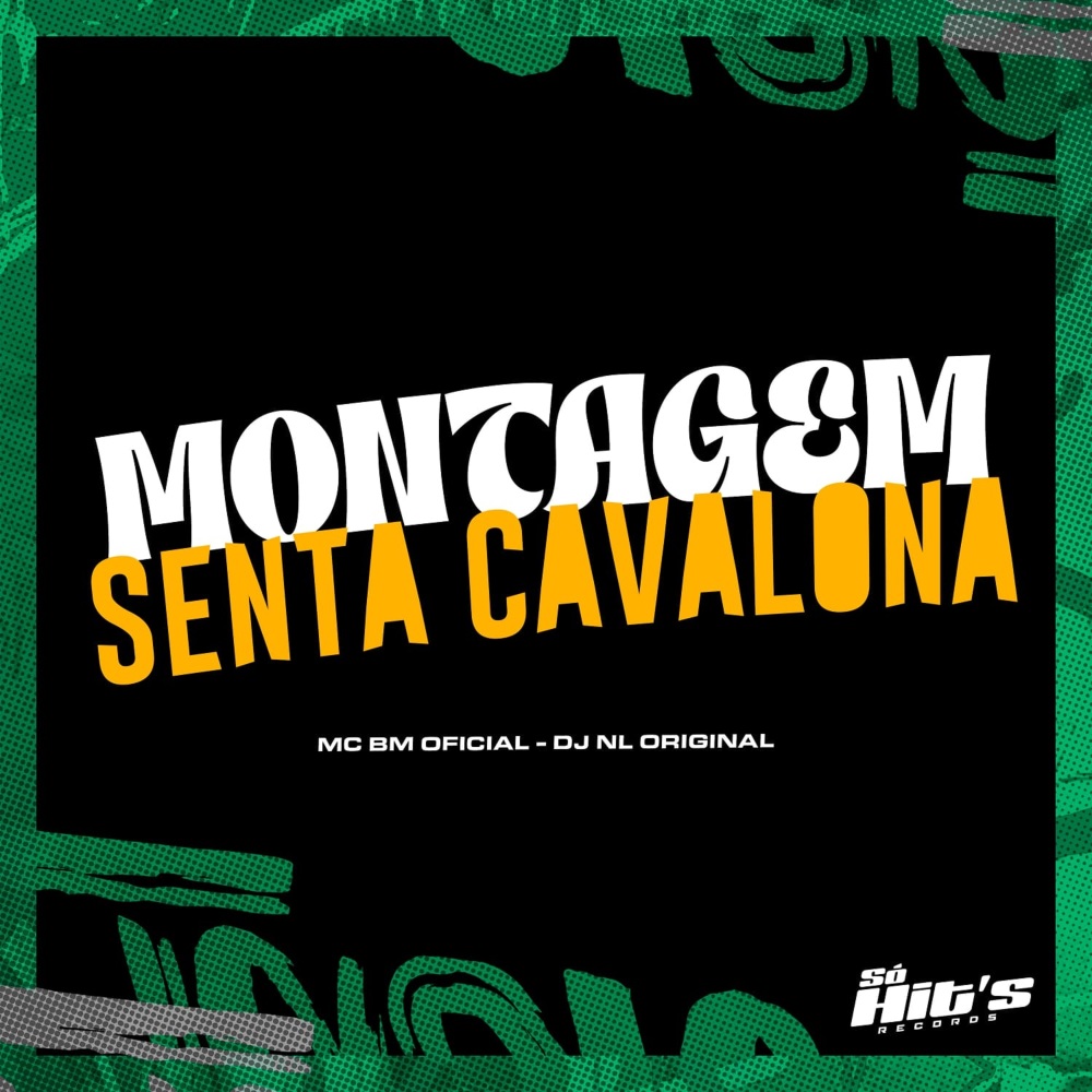 Montagem Senta Cavalona (Explicit)