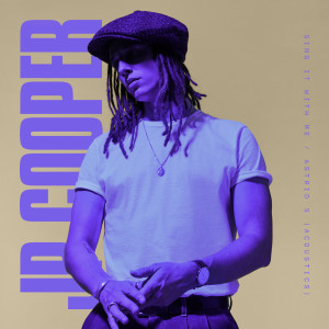 ดาวน์โหลดและฟังเพลง Sing It With Me (Acoustic) พร้อมเนื้อเพลงจาก JP Cooper