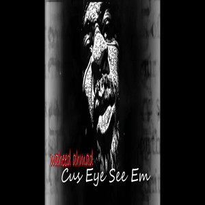 Album Cus Eye See 'em from Waheed Ahmad