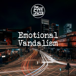 The 501's的專輯Emotional Vandalism