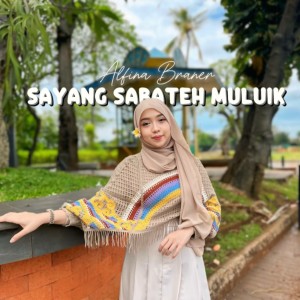 Alfina Braner的专辑Sayang sabateh muluik